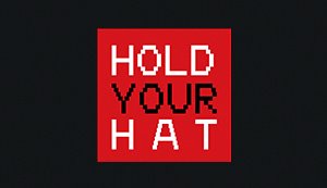 Hold Your Hat